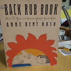 Seller image for The Back Rub Book for sale by Quailcottage Books