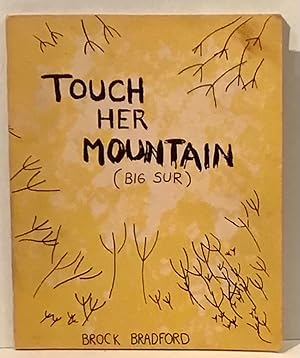 Touch Her Mountain (Big Sur) (INSCRIBED)
