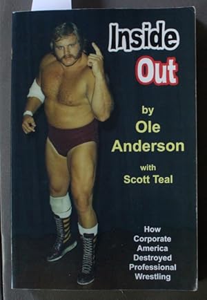 Inside Out: How Corporate America Destroyed Professional Wrestling - Ole Anderson Story. (wrestli...