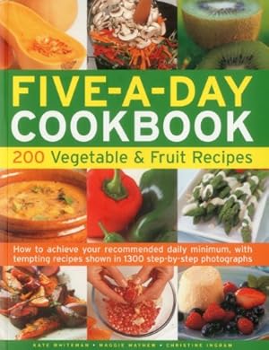 Seller image for The Five-A-Day Cookbook: 200 Vegetable & Fruit Recipes: How to achieve your recommended daily minimum, with tempting recipes shown in 1300 step-by-step photographs [Soft Cover ] for sale by booksXpress