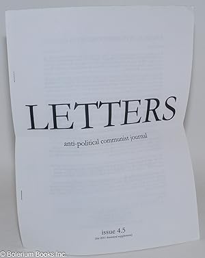 Letters; anti-political communist journal, issue 4.5 (the 2011 theatrical supplement)