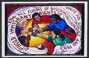 May 1, 2002. International Workers' Day. End all forms of discrimination! Unite for Justice and P...