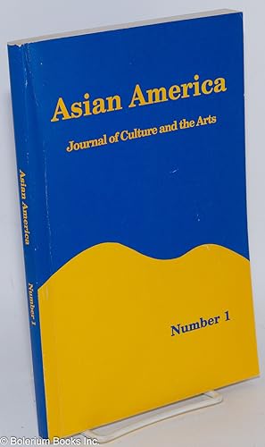 Seller image for Asian America: Journal of Culture and the Arts; Number 1, Winter 1992 for sale by Bolerium Books Inc.