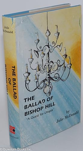 The Ballad of Bishop Hill