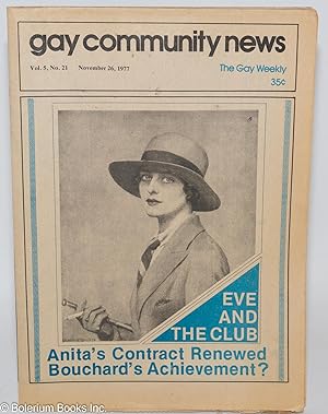 Seller image for GCN - Gay Community News: the gay weekly; vol. 5, #21, Nov. 26, 1977: Eve & The Club for sale by Bolerium Books Inc.