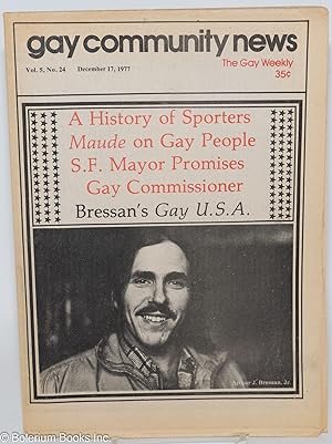Seller image for GCN - Gay Community News: the gay weekly; vol. 5, #24, Dec. 17, 1977: Bressan's Gay U.S.A. for sale by Bolerium Books Inc.