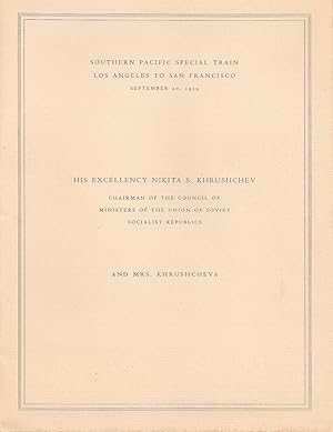 SOUTHERN PACIFIC SPECIAL TRAIN Los Angeles to San Francisco, September 20, 1959. His Excellency N...