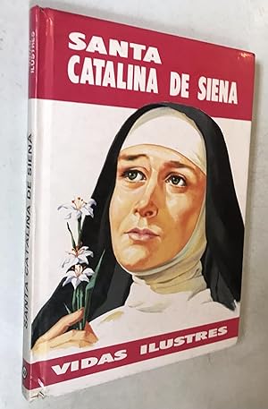 Santa Catalina de Siena (Vidas Ilustres)