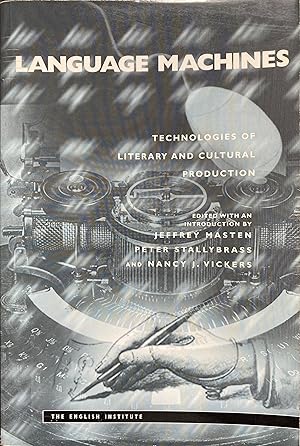 Immagine del venditore per Language Machines: Technologies of Literary and Cultural Production venduto da Object Relations, IOBA