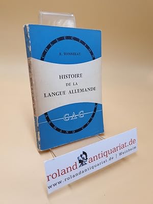 Bild des Verkufers fr Histoire de la langue allemande zum Verkauf von Roland Antiquariat UG haftungsbeschrnkt