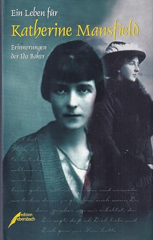 Ein Leben für Katherine Mansfield : Erinnerungen der Ida Baker. Übersetzt von Helen Stark-Towlson.