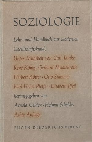 Soziologie : Ein Lehr- und Handbuch zur modernen Gesellschaftskunde.