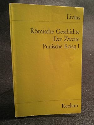 Imagen del vendedor de Rmische Geschichte Buch XXI und XXII. Der Zweite Punische Krieg I a la venta por ANTIQUARIAT Franke BRUDDENBOOKS