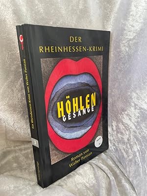 Seller image for Hhlengesnge. Rheinhessen-Krimi. Bd. 3 Der Rheinhessen-Krimi ; 3 for sale by Antiquariat Jochen Mohr -Books and Mohr-