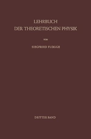 Image du vendeur pour Lehrbuch der Theoretischen Physik mis en vente par BuchWeltWeit Ludwig Meier e.K.