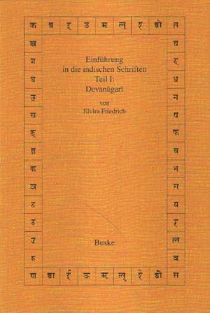 Bild des Verkufers fr Einfhrung in die indischen Schriften. Teil I: Devanagari. zum Verkauf von Versandantiquariat Boller