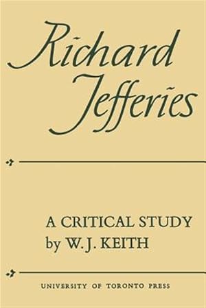 Image du vendeur pour Richard Jefferies: A Critical Study mis en vente par GreatBookPrices