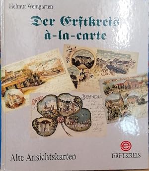 Seller image for Der Erftkreis a-la-carte. Alte Ansichtskarten for sale by Buchhandlung Loken-Books