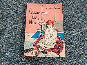 Seller image for GINNIE AND THE NEW GIRL for sale by Betty Mittendorf /Tiffany Power BKSLINEN