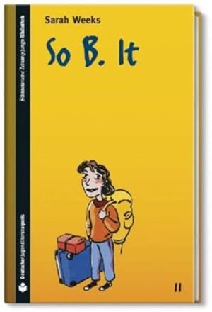 SZ Junge Bibliothek Jugendliteraturpreis, Bd. 11: So B. It