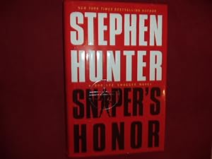 Seller image for Sniper's Honor. A Bob Lee Swagger Novel. for sale by BookMine