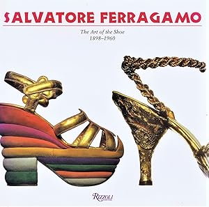 Immagine del venditore per Salvatore Ferragamo: The Art of the Shoe, 1898-1960 venduto da Round Table Books, LLC