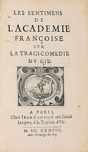 Image du vendeur pour Les Sentimens de l'Acadmie franoise sur la Tragi-comdie du Cid. mis en vente par Librairie Camille Sourget