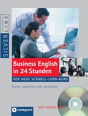 Immagine del venditore per Business English in 24 Stunden: Der neue Schnell-Lern-Kurs: Der neue Schnell-Lern-Kurs. Sicher sprechen und verstehen venduto da Gerald Wollermann