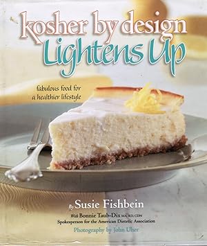 Bild des Verkufers fr Kosher by Design Lightens Up - Fabulous Food for a Healthier Lifestyle zum Verkauf von Bookshop Baltimore