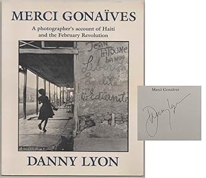 Imagen del vendedor de Merci Gonaives: A Photographer's Account of Haiti and the February Revolution (Signed First Edition) a la venta por Jeff Hirsch Books, ABAA