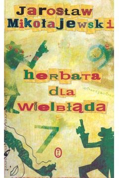 Bild des Verkufers fr Herbata dla wielblada zum Verkauf von WeBuyBooks