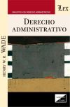 DERECHO ADMINISTRATIVO (Wade)