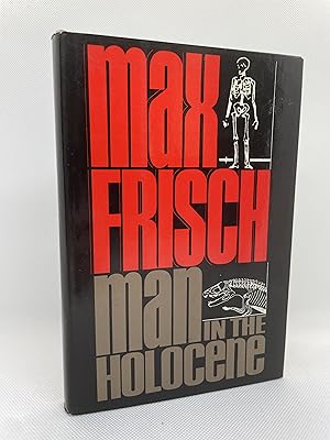Man in the Holocene: A Story (First Edition)