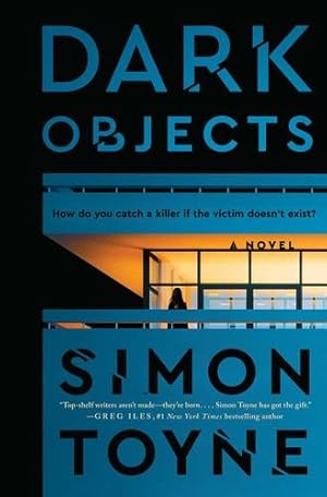 Imagen del vendedor de Dark Objects: A Novel by Toyne, Simon [Hardcover ] a la venta por booksXpress