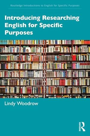 Seller image for Introducing Researching English for Specific Purposes (Routledge Introductions to English for Specific Purposes) by Woodrow, Lindy [Paperback ] for sale by booksXpress