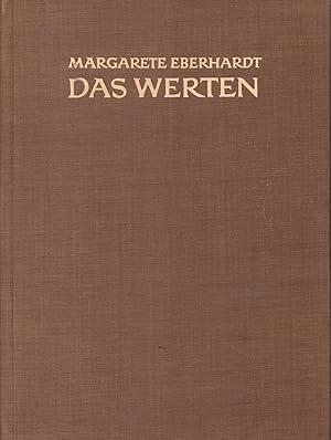 Erkennen, Werten, Handeln Teil: [2]., Das Werten : Der Nachweis eines höchsten Richtungsweisers a...