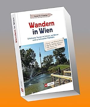 Seller image for Wandern in Wien : Erholsame Touren im Grnen, am Wasser und zu kulturellen Highlights for sale by AHA-BUCH GmbH