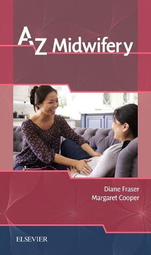 Seller image for A-Z Midwifery by Fraser PhD MPHil BEd MTD RM RGN, Diane M., Cooper BA RGN RM MTD, Margaret A. [Paperback ] for sale by booksXpress