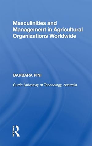 Bild des Verkufers fr Masculinities and Management in Agricultural Organizations Worldwide zum Verkauf von moluna