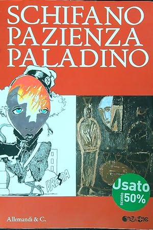 Bild des Verkufers fr Schifano Pazienza Paladino zum Verkauf von Librodifaccia
