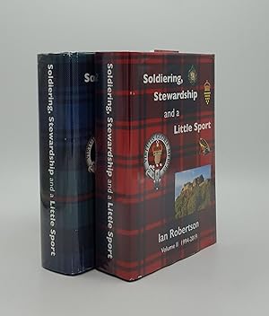 SOLDIERING STEWARDSHIP AND A LITTLE SPORT Volume I 1932-1993 [&] Volume II 1994-2019
