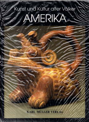 Imagen del vendedor de Kunst und Kultur alter Vlker: Amerika. a la venta por Leonardu