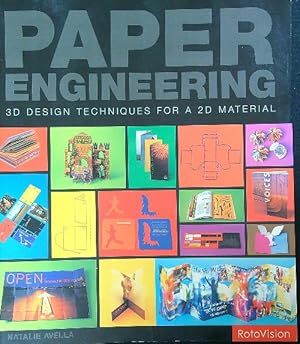 Bild des Verkufers fr Paper Engineering: 3D Design Techniques for a 2D material zum Verkauf von Librodifaccia