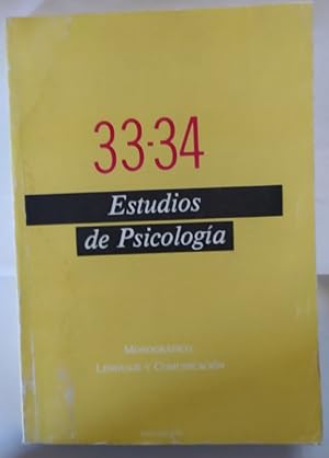 Seller image for Estudio de psicología Nº 33-34. Monográfico : Lenguaje y comunicación for sale by La Leona LibreRía