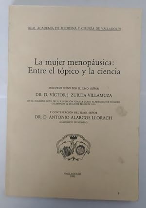 Seller image for La mujer menopusica: Entre el tpico y la ciencia. for sale by La Leona LibreRa