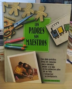 Seller image for Los padres son maestros : el método Bowdoin for sale by La Leona LibreRía