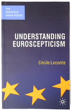 Bild des Verkufers fr Understanding Euroscepticism zum Verkauf von PsychoBabel & Skoob Books