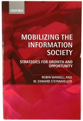 Imagen del vendedor de Mobilizing the Information Society: Strategies for Growth and Opportunity a la venta por PsychoBabel & Skoob Books