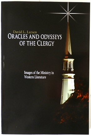 Bild des Verkufers fr Oracles and Odysseys of the Clergy: Images of the Ministry in Western Literature zum Verkauf von PsychoBabel & Skoob Books