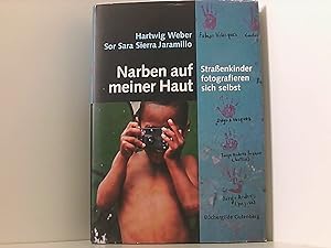Seller image for Narben auf meiner Haut. Strassenkinder fotografieren sich selbst. for sale by Book Broker